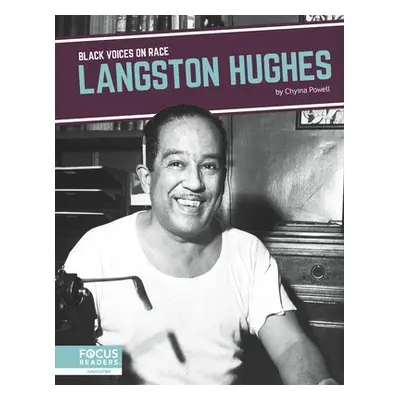 Black Voices on Race: Langston Hughes - Powell, Chyina