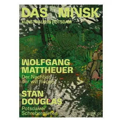 Wolfgang Mattheuer / Stan Douglas (Bilingual edition)