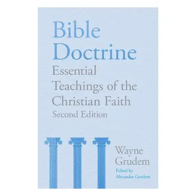 Bible Doctrine - Grudem, Wayne A.