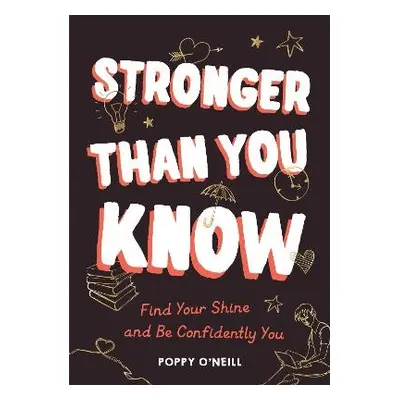 Stronger Than You Know - O'Neill, Poppy