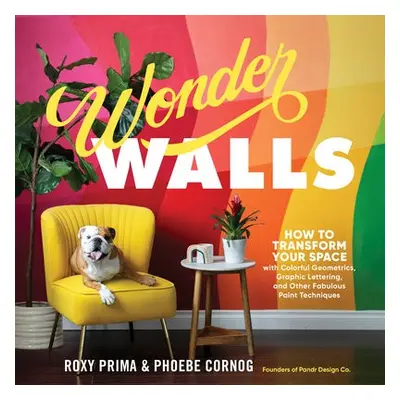 Wonder Walls - Cornog, Phoebe a Prima, Roxy