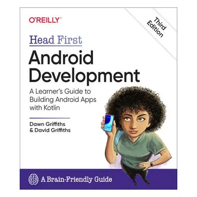 Head First Android Development - Griffiths, Dawn a Griffiths, David