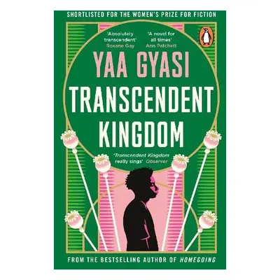 Transcendent Kingdom - Gyasi, Yaa