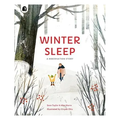 Winter Sleep - Taylor, Sean a Morss, Alex a Chiu, Cinyee