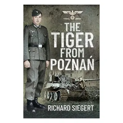 Tiger from Pozna? - Siegert, Richard