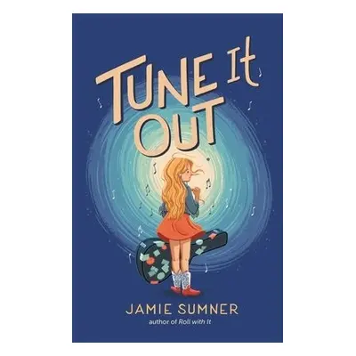 Tune It Out - Sumner, Jamie