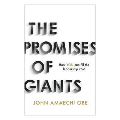 Promises of Giants - Amaechi, John