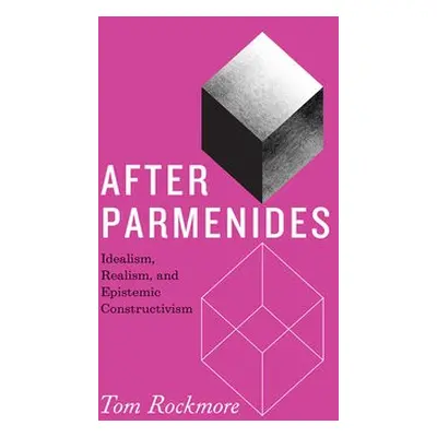 After Parmenides - Rockmore, Tom