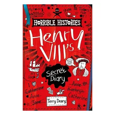 Henry VIII's Secret Diary - Deary, Terry