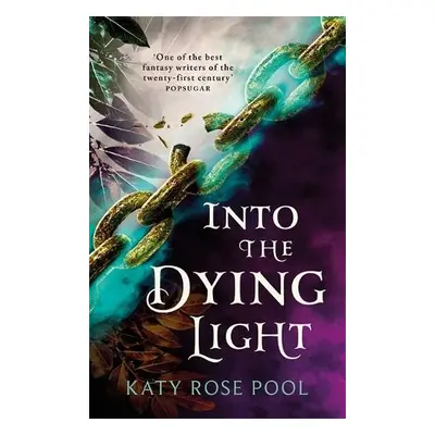 Into the Dying Light - Pool, Katy Rose