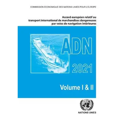 Accord europeen relatif au transport international des marchandises dangereuses par voies de nav