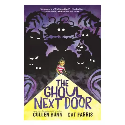 Ghoul Next Door - Bunn, Cullen