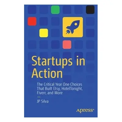 Startups in Action - Silva, JP