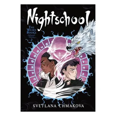 Nightschool: The Weirn Books Collector's Edition, Vol. 2 - Chmakova, Svetlana