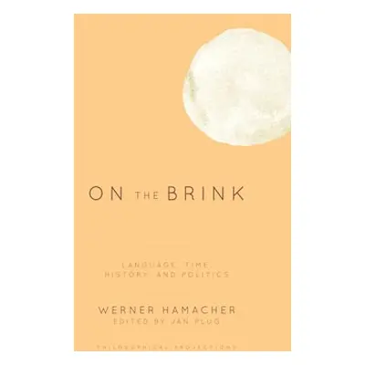 On the Brink - Hamacher, Werner, Professor Emeritus, Insti