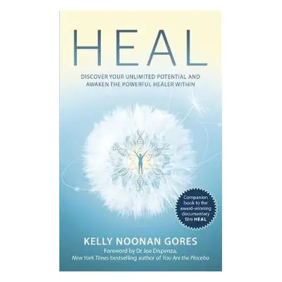 Heal - Gores, Kelly Noonan