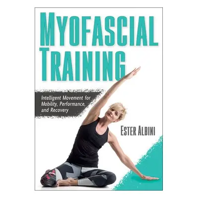 Myofascial Training - Albini, Ester