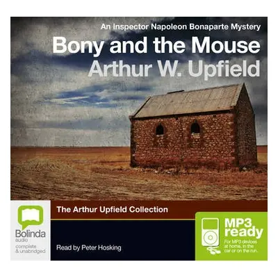 Bony and the Mouse - Upfield, Arthur W.