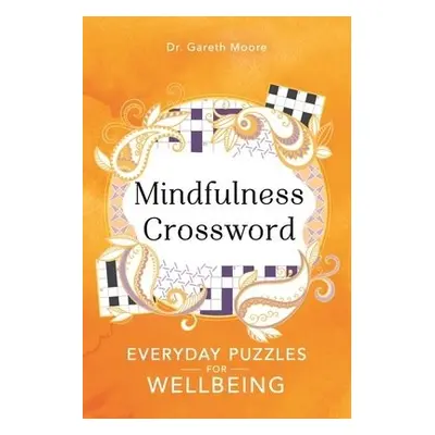 Mindfulness Crosswords - Moore, Gareth