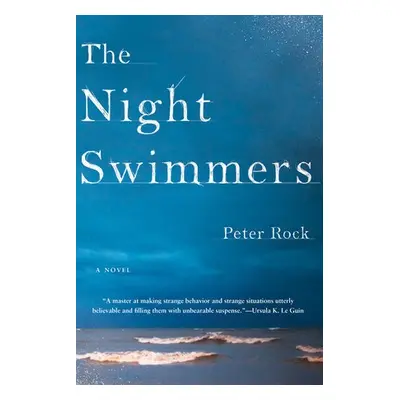 Night Swimmers - Rock, Peter, MD, FCCP, MBA