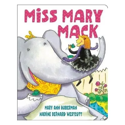 Miss Mary Mack (New Edition) - Hoberman, Mary Ann a Westcott, Nadine Bernard