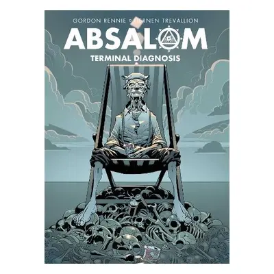 Absalom: Terminal Diagnosis - Rennie, Gordon