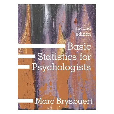 Basic Statistics for Psychologists - Brysbaert, Marc