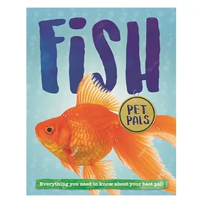 Pet Pals: Fish - Jacobs, Pat