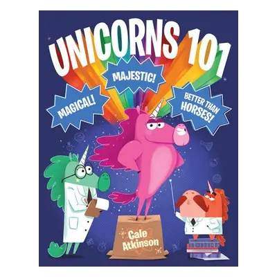 Unicorns 101 - Atkinson, Cale