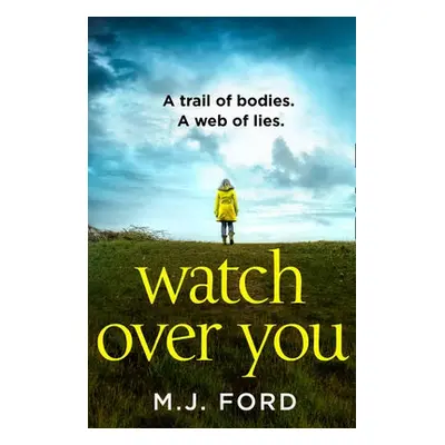 Watch Over You - Ford, M.J.