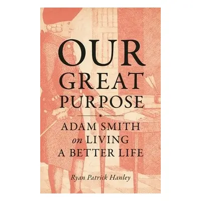 Our Great Purpose - Hanley, Ryan