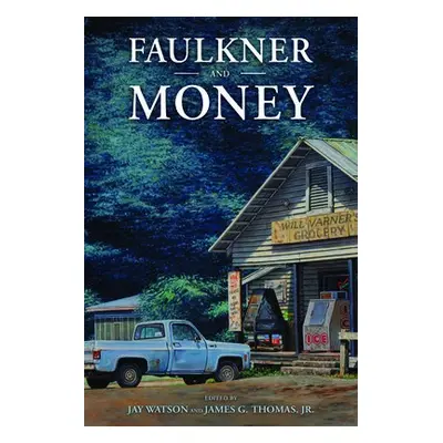 Faulkner and Money