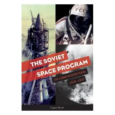 Soviet Space Program - Reichl, Eugen