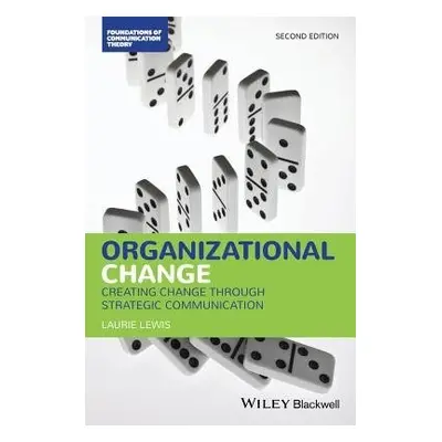 Organizational Change - Lewis, Laurie (The State University of New Jersey, USA)