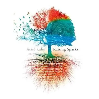 RAISING SPARKS - Kahn, Ariel