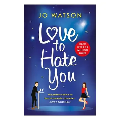 Love to Hate You - Watson, Jo