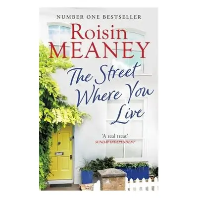 Street Where You Live - Meaney, Roisin