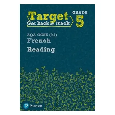 Target Grade 5 Reading AQA GCSE (9-1) French Workbook - Talon, Genevieve a Bourdais, Daniele