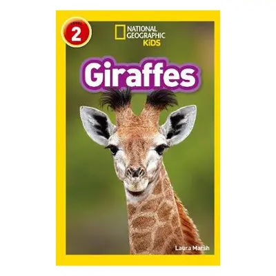 Giraffes - Marsh, Laura a National Geographic Kids