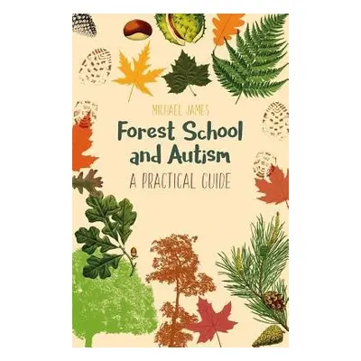 Forest School and Autism - James, Michael