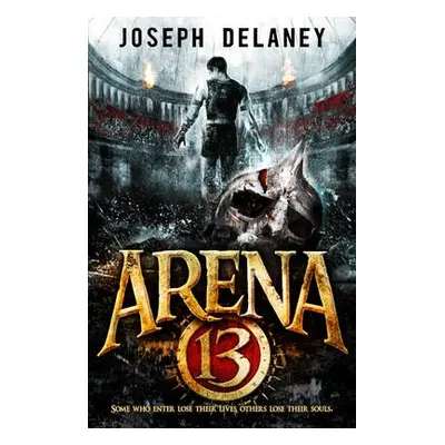 Arena 13 - Delaney, Joseph