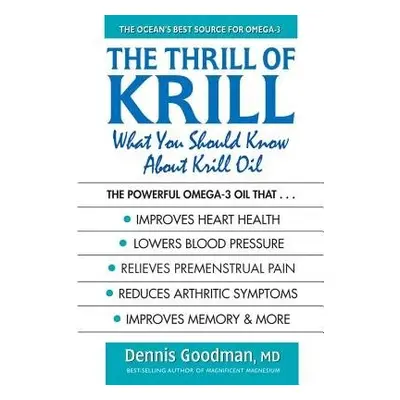 Thrill of Krill - Goodman, Dennis (Dennis Goodman)