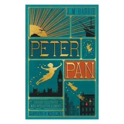 Peter Pan (MinaLima Edition) (lllustrated with Interactive Elements) - Barrie, J. M