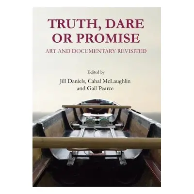 Truth, Dare or Promise