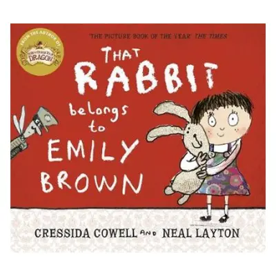 That Rabbit Belongs To Emily Brown - Cowell, Cressida