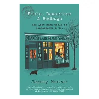 Books, Baguettes and Bedbugs - Mercer, Jeremy