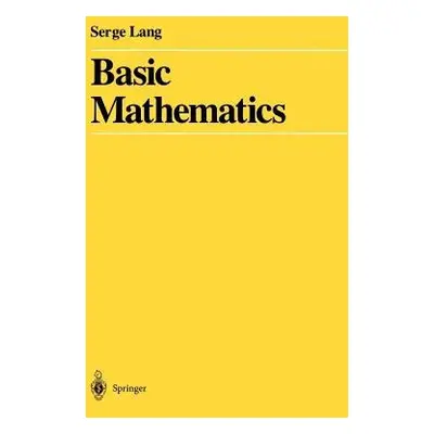 Basic Mathematics - Lang, Serge