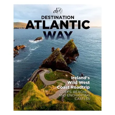 Destination Atlantic Way - Destination Earth Guides