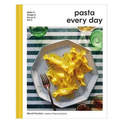 Pasta Every Day - Feinstein, Meryl