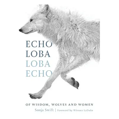 Echo Loba, Loba Echo - Swift, Sonja